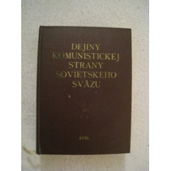 Kol.autor - Dejiny Komunistickej strany sovietskeho sväzu