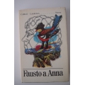 Cassola C. - Fausto a Anna
