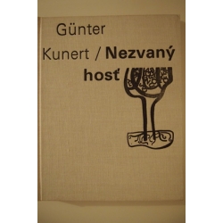 Kunert G. - Nezvaný hosť 