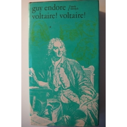 Endore G. - Voltaire! Voltaire!
