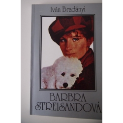 Bradányi I.  - Barbara Streisandová 