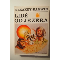 Leakey R./Lewin R. - Lidé od jezera 