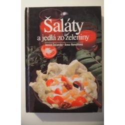 Sečanský/Horváthová  - Šaláty a jedlá zo zeleniny 