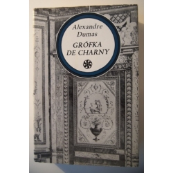 Dumas A. - Grófka De Charny I.