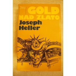 Heller J. - Gold nad zlato 