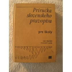 Oravec/Laca - Príručka slovenského pravopisu 