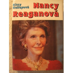 Kelleyová K. - Nancy Reaganová