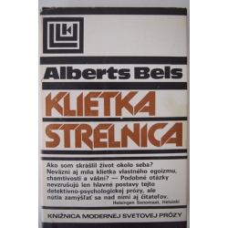 Bels A. - Klietka/Strelnica 