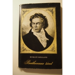 Rolland R.  - Beethovenov život 