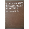 Kol.autor  - Slovenský biografický slovník  (od roku 833 do roku 1990) III. K-L