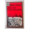 Jókai M.  - Zlatý vek Sedmohradska 