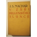 Machar J.S. - V záři helenského slunce 